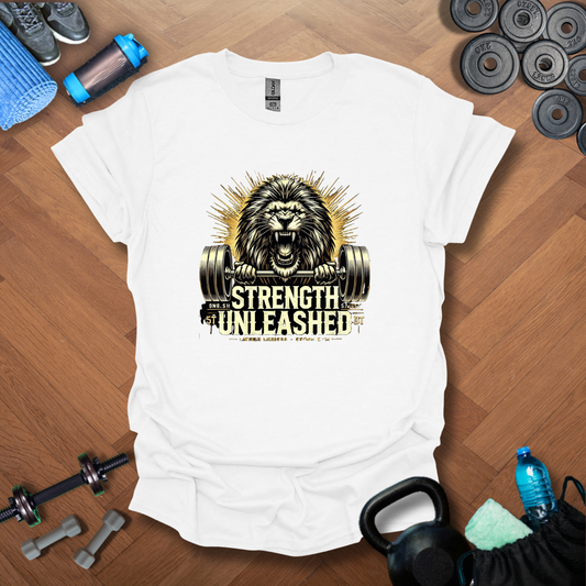 Strength Unleashed T-Shirt