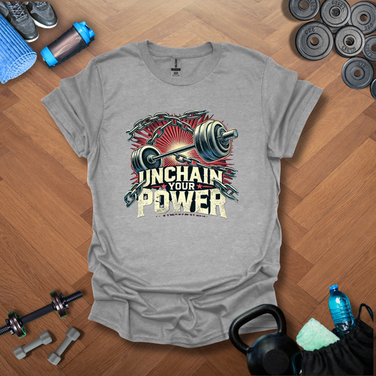 Unchain Your Power T-Shirt