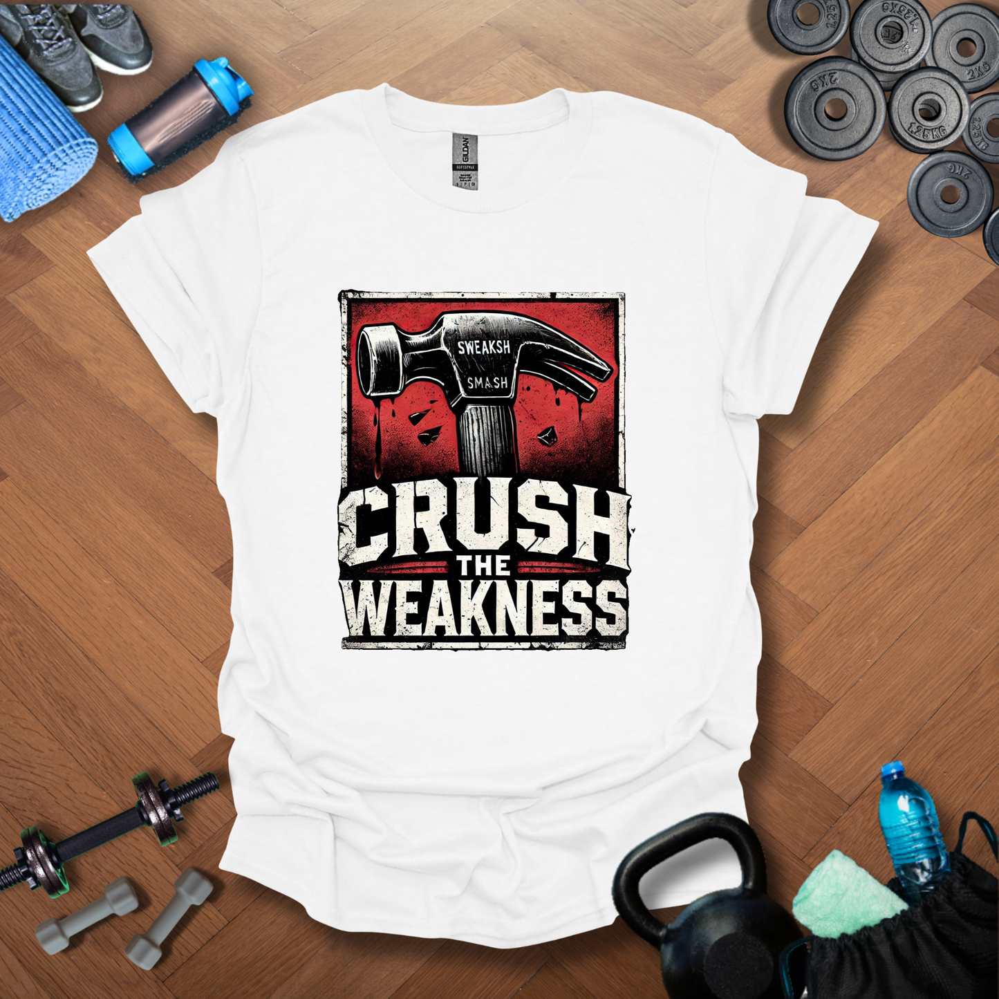Crush The Weakness T-Shirt