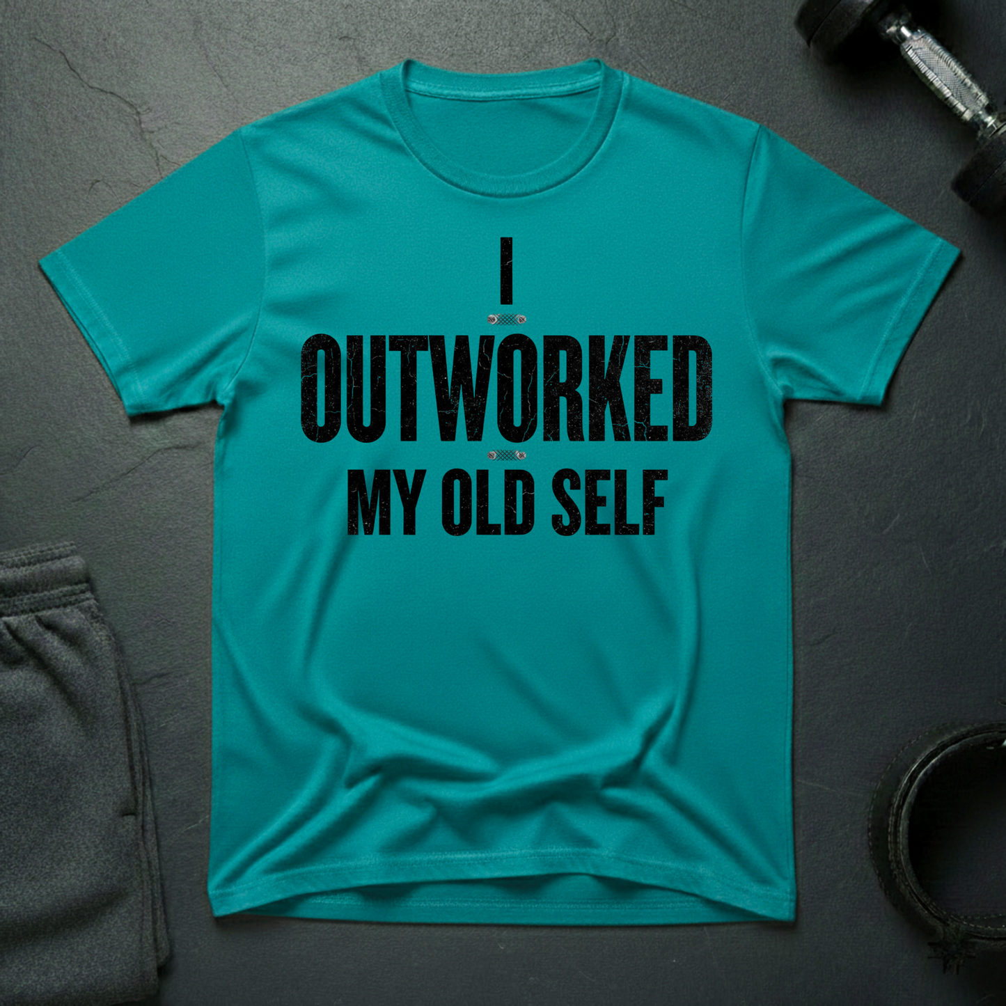 I Outworked My Old Self T-Shirt
