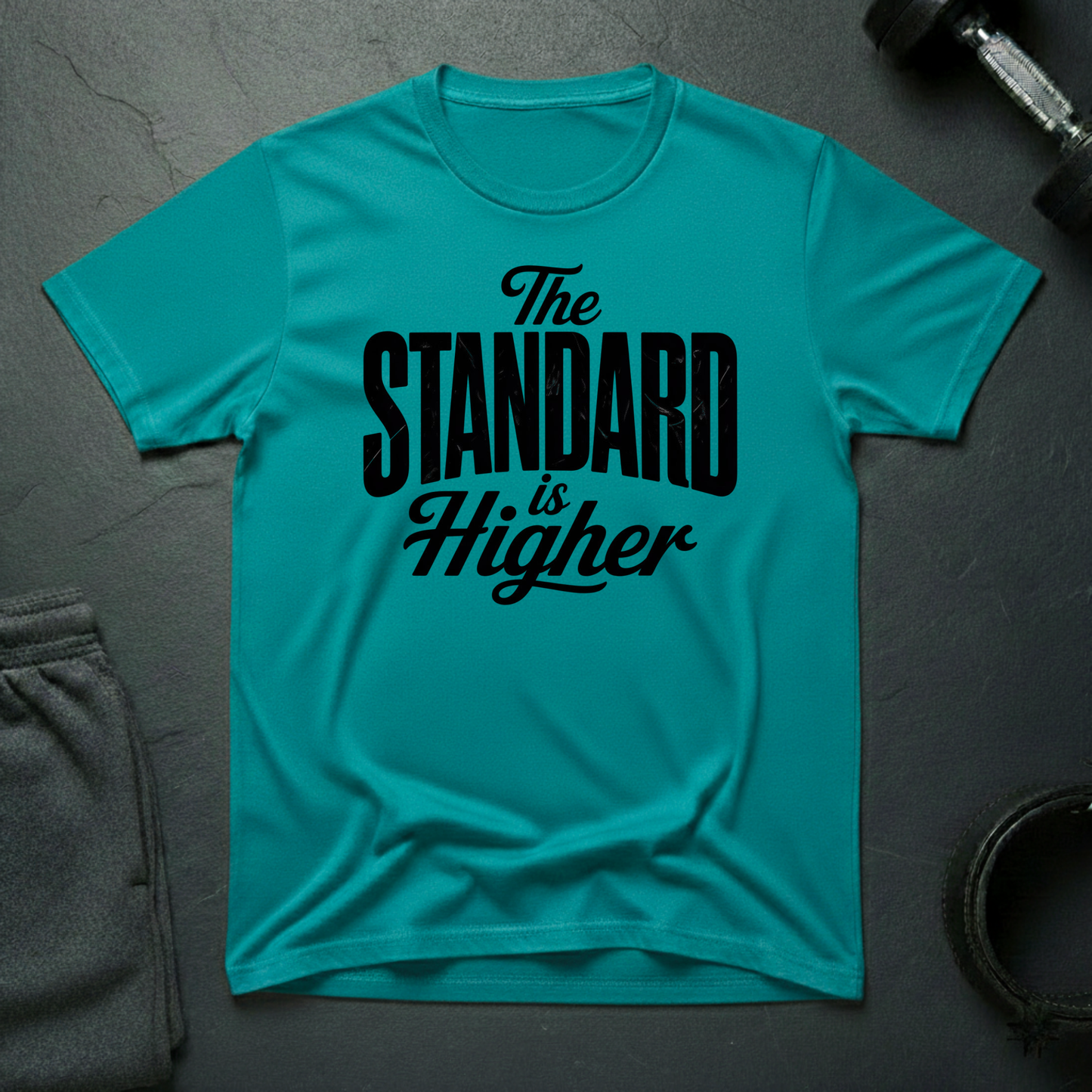 The Standard Is Higher T-Shirt
