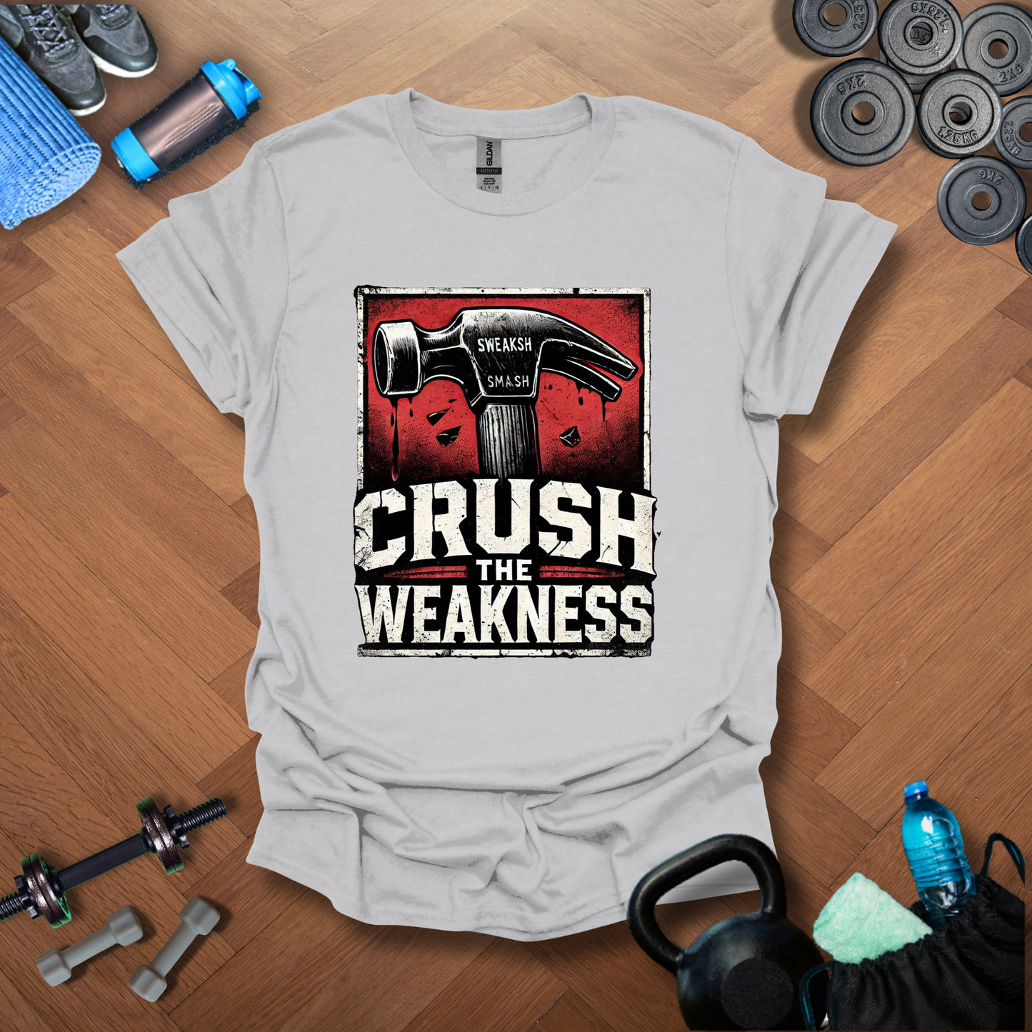 Crush The Weakness T-Shirt