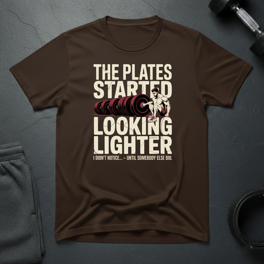 The Plates Started Looking Lighter T-Shirt