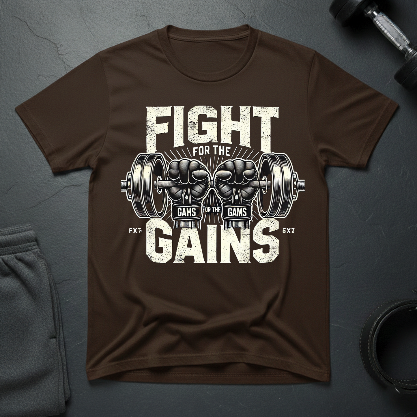 Fight For The Gains T-Shirt