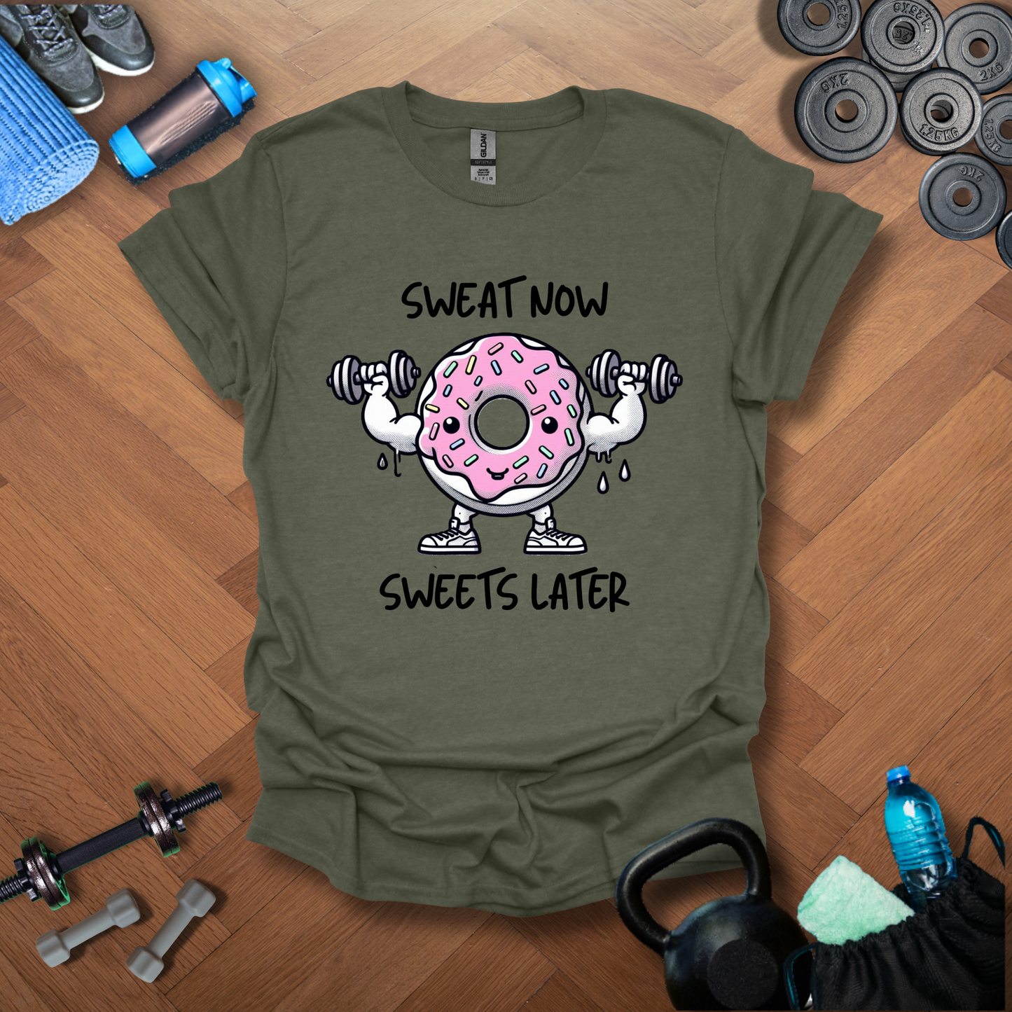 Sweat Now Sweets Later T-shirt