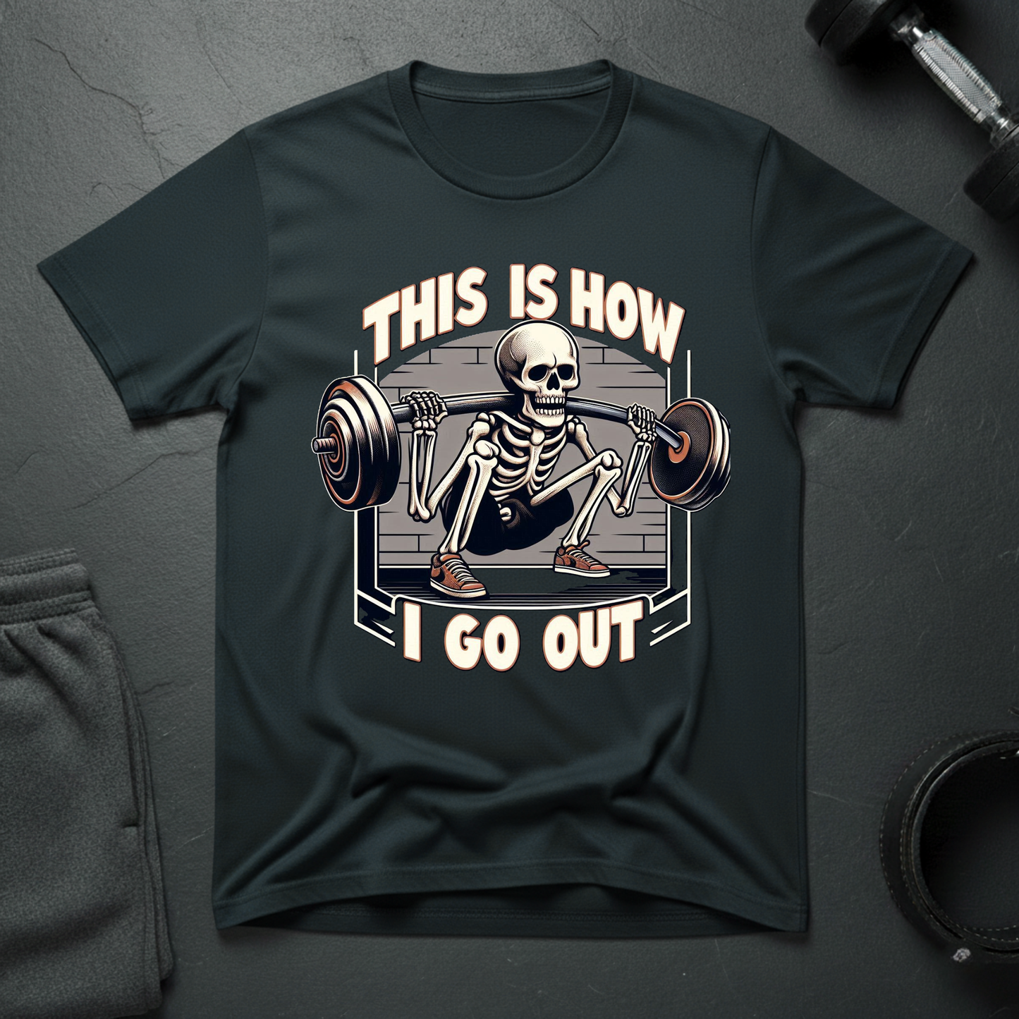 This Is How I Go Out T-Shirt