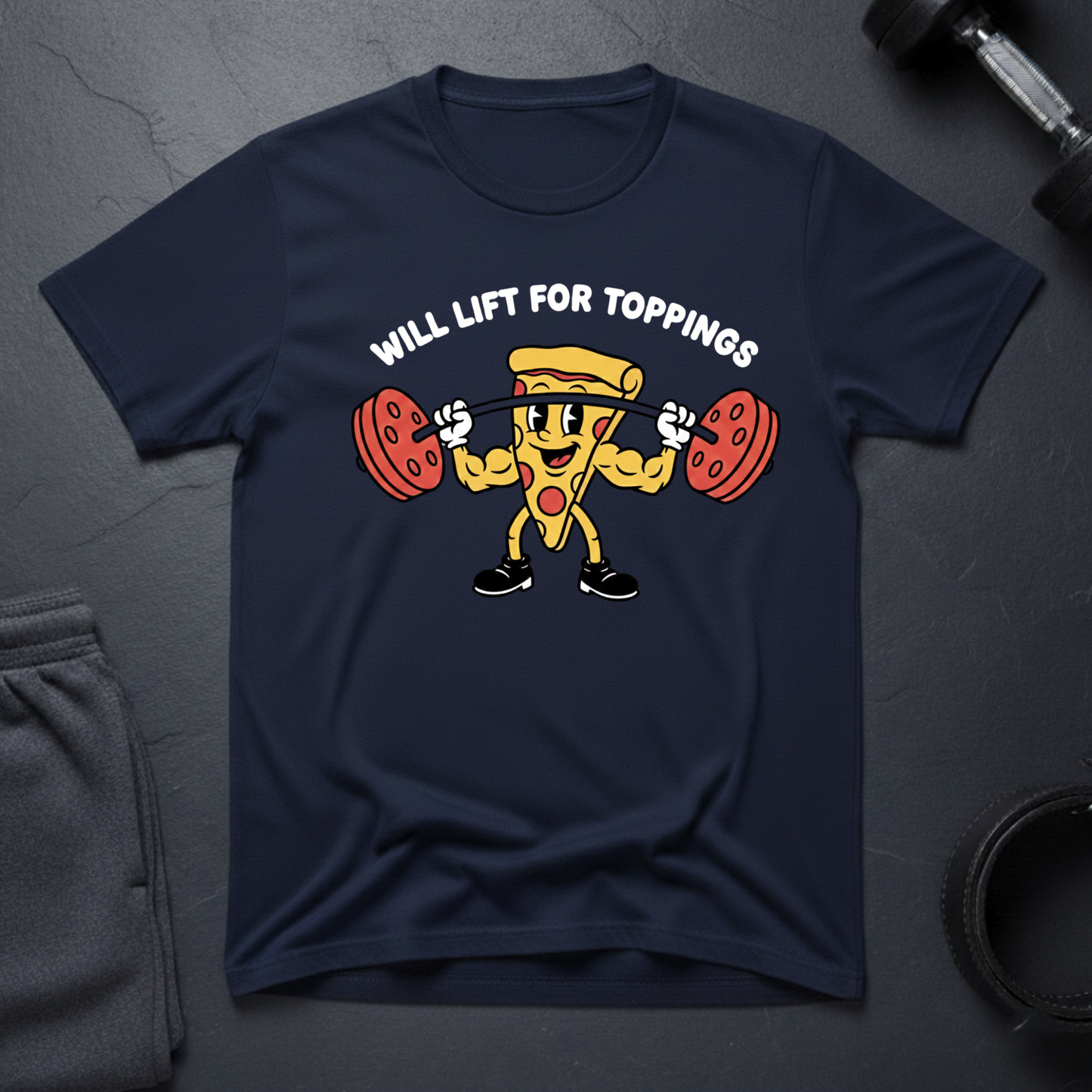 Will Lift For Toppings T-shirt