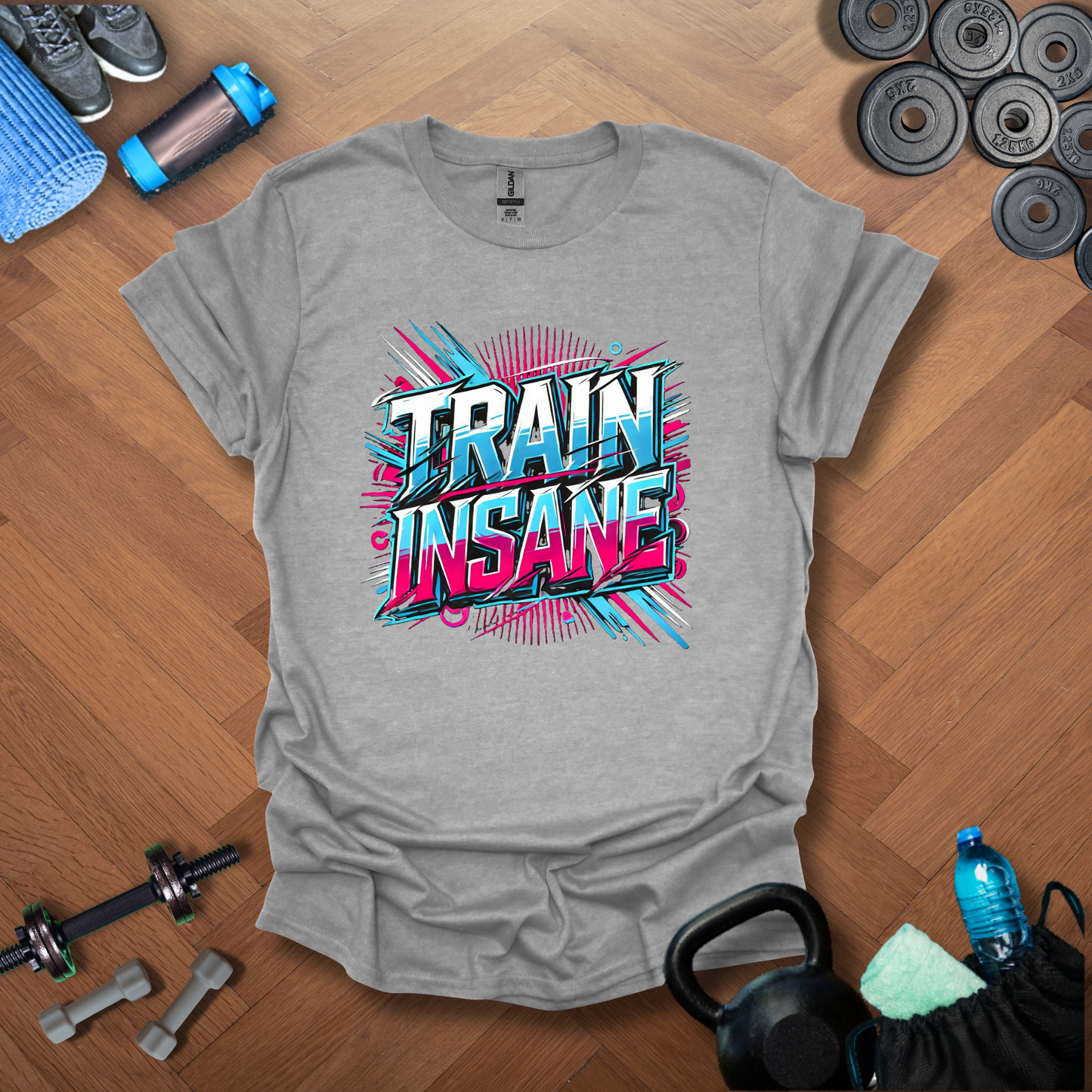 Train Insane T-Shirt