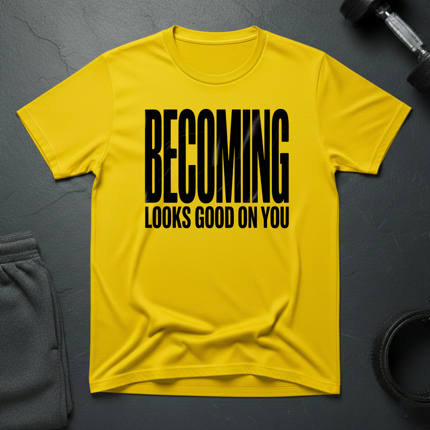 Becoming Looks Good On You T-Shirt