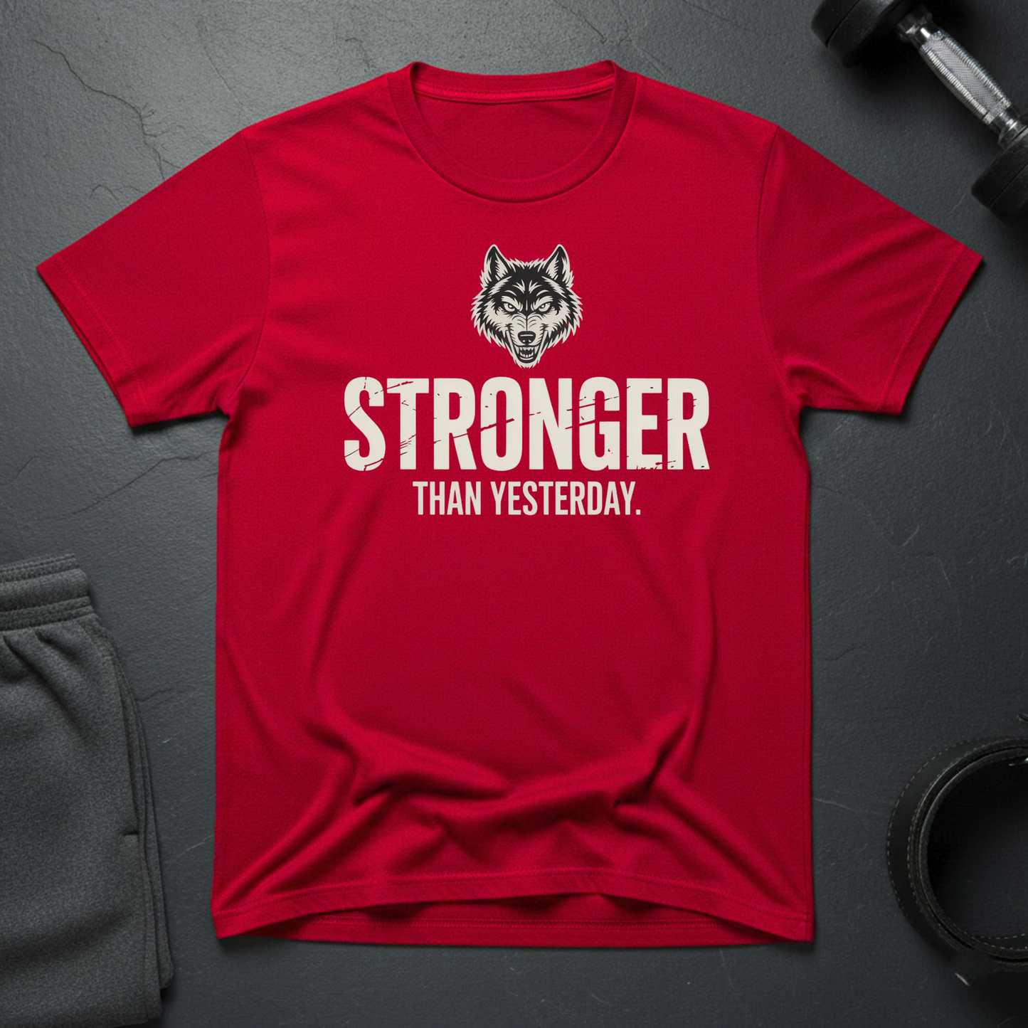 Stronger Than Yesterday T-Shirt