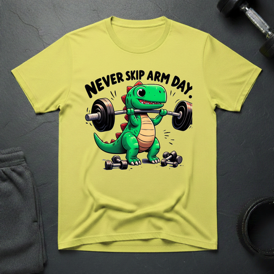 Never Skip Arm Day T-Shirt