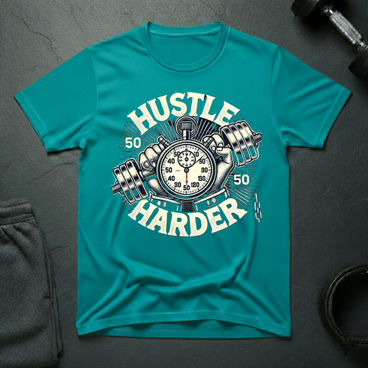 Hustle Harder T-Shirt