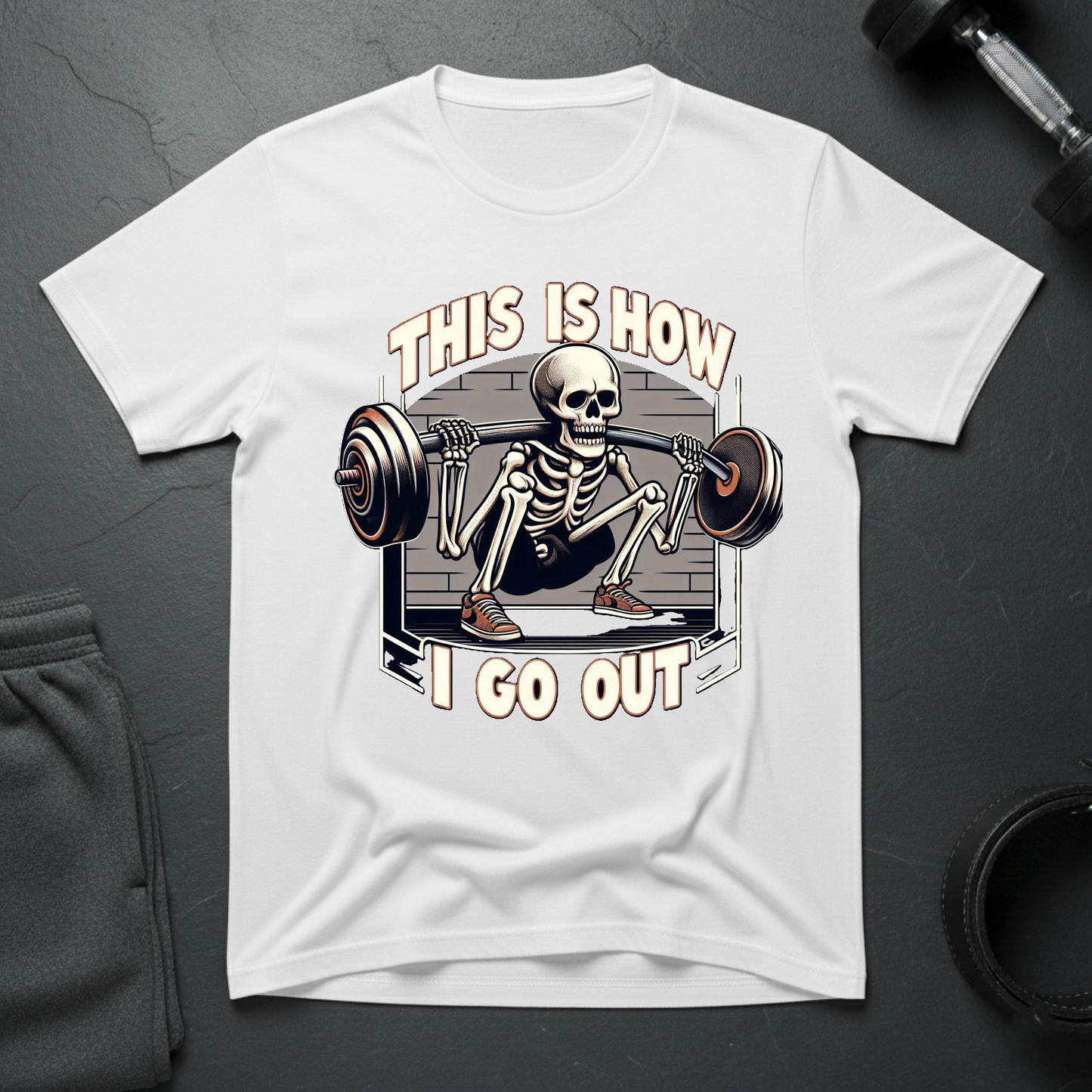 This Is How I Go Out T-Shirt