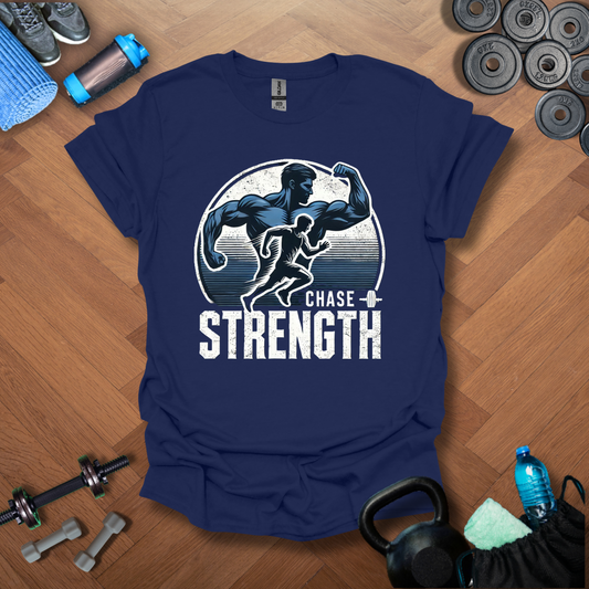 Chase Strength T-Shirt