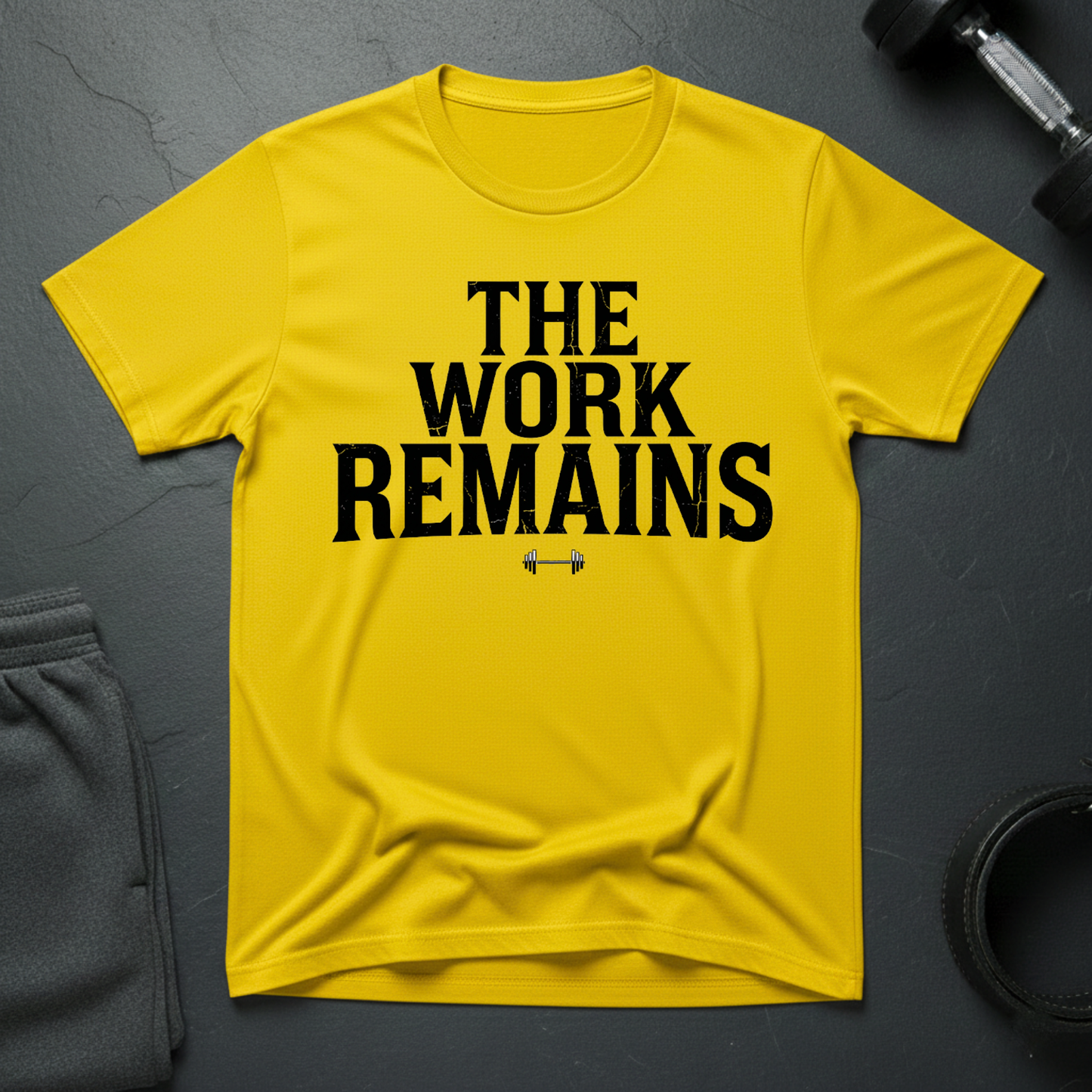 The Work Remains T-Shirt
