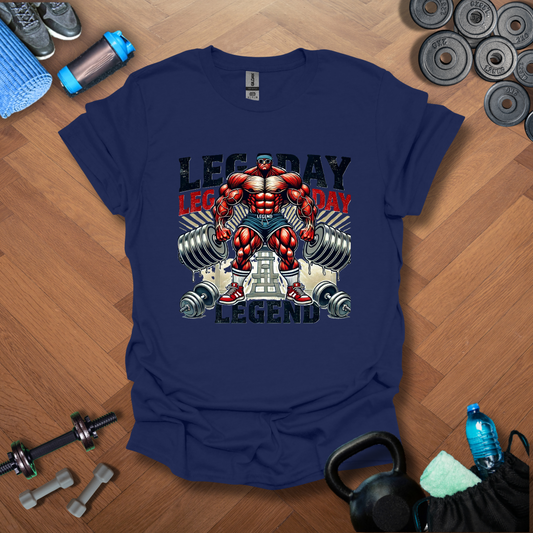 Leg Day Legend T-Shirt