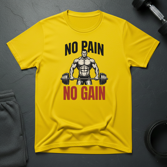 No Pain No Gain T-Shirt