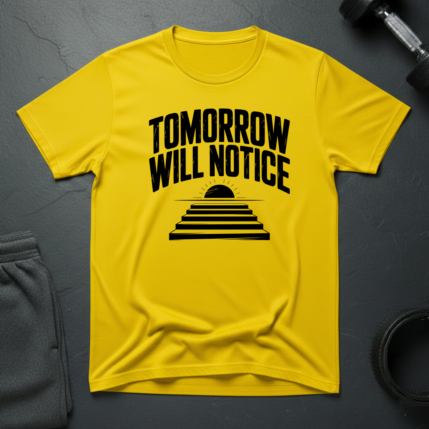 Tomorrow Will Notice T-Shirt