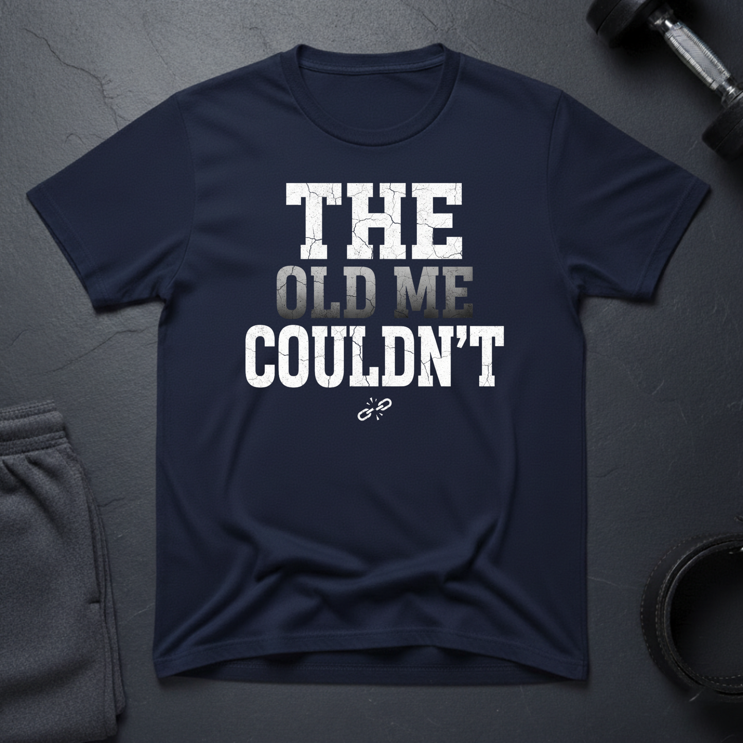 The Old Me Couldn't T-Shirt