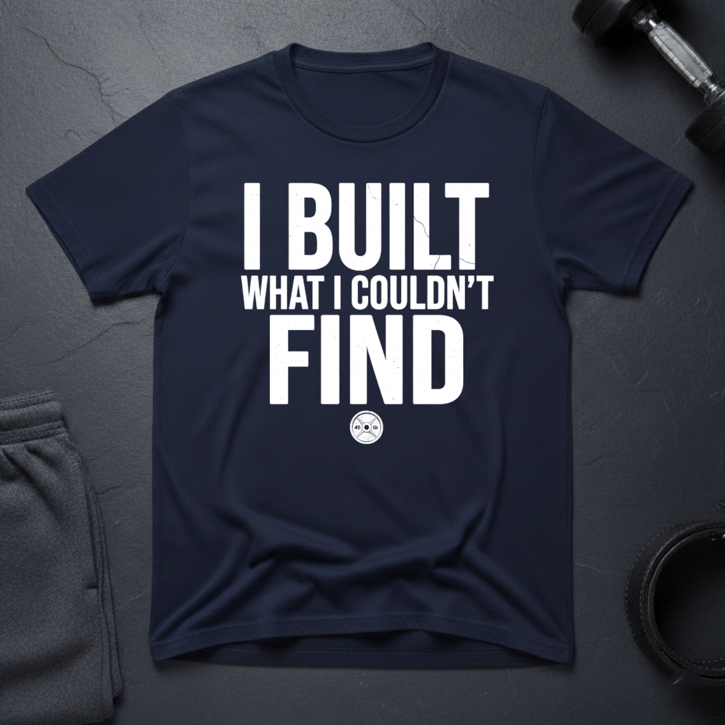 I Built What I Couldn't Find T-Shirt