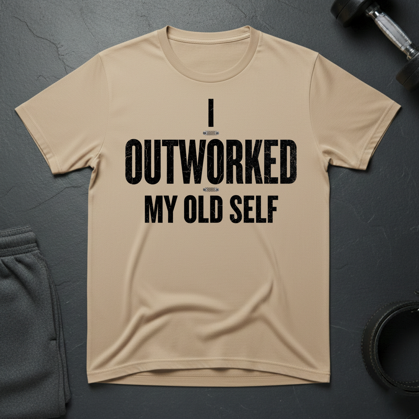 I Outworked My Old Self T-Shirt