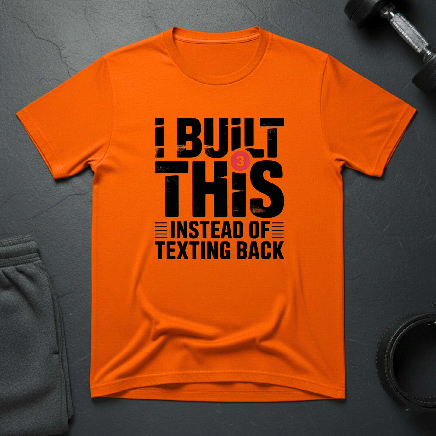 I Built This Instead Of Texting Back T-Shirt