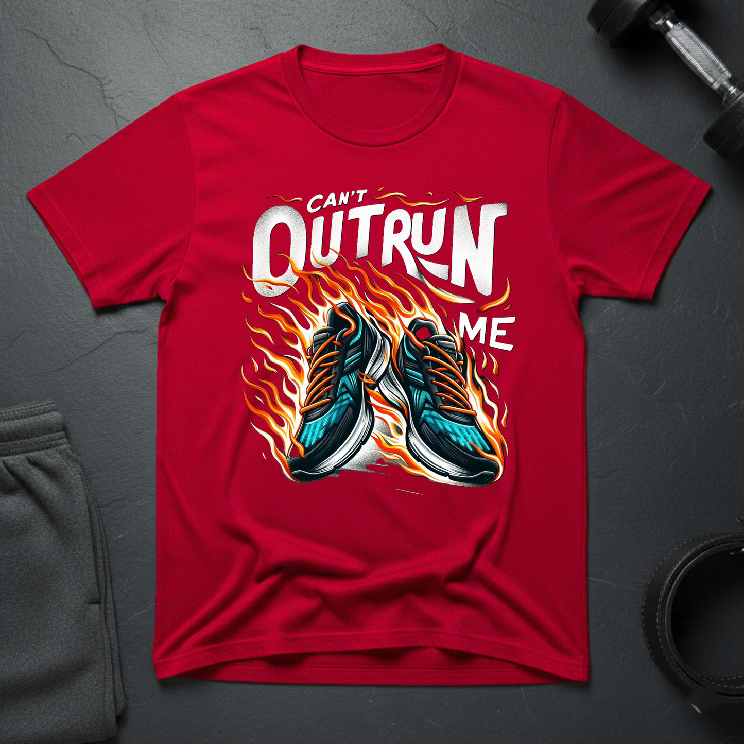 Can't Outrun Me T-Shirt