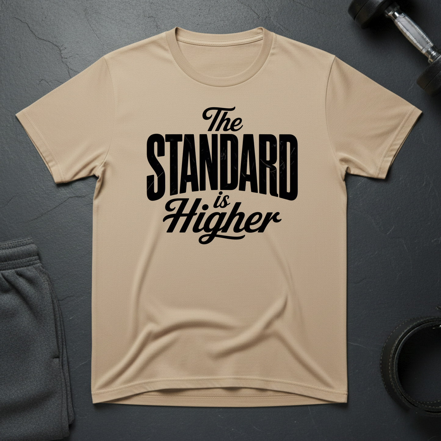 The Standard Is Higher T-Shirt