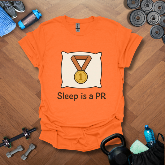 Sleep is a PR T-shirt