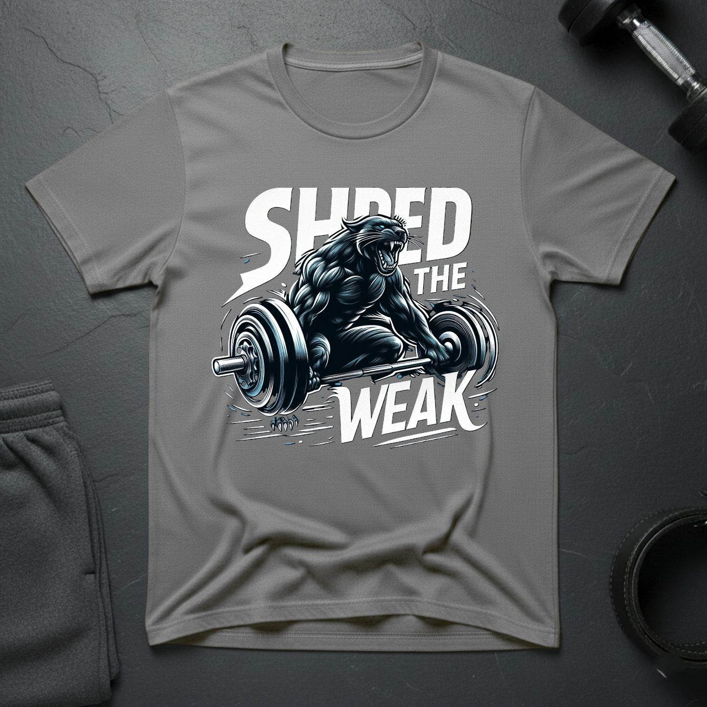 Shred The Weak T-Shirt