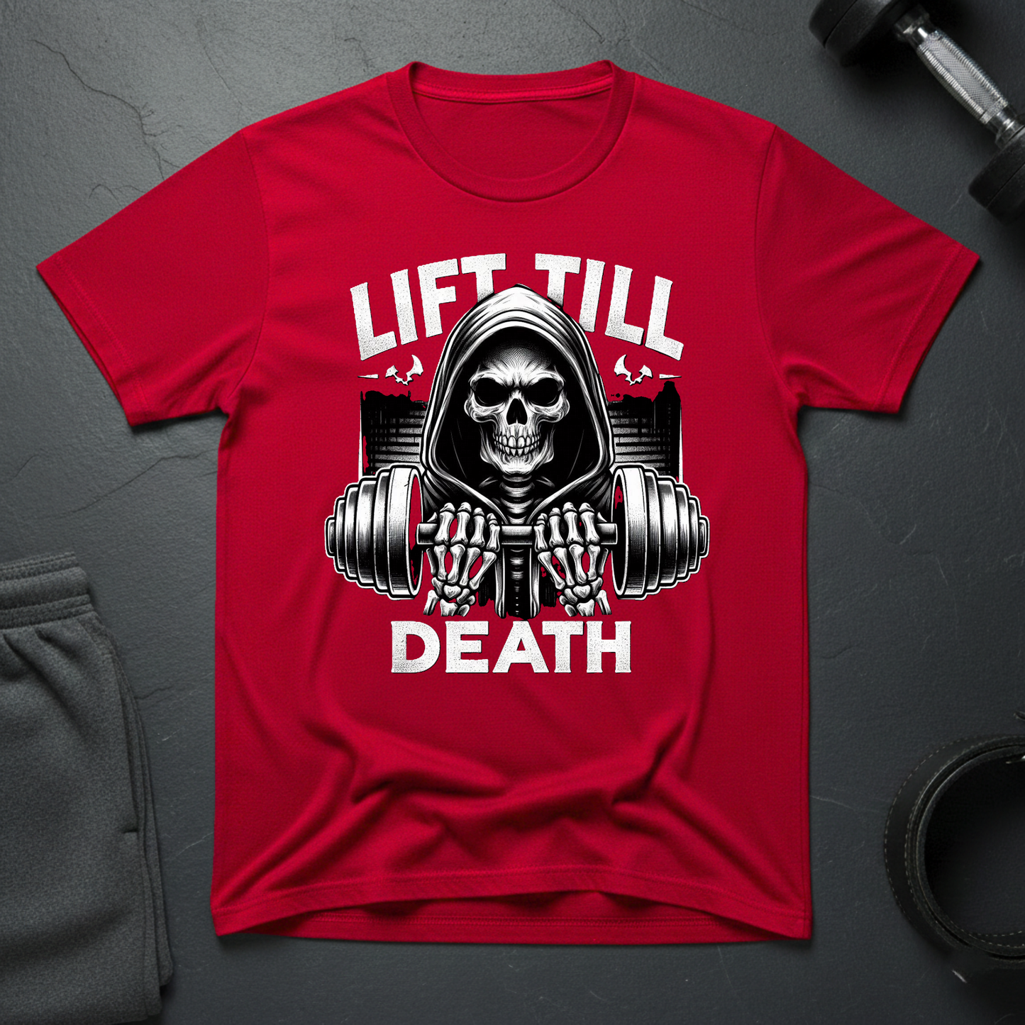 Lift Till Death T-Shirt