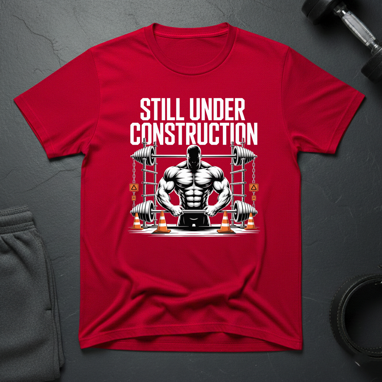 Still Under Construction T-Shirt