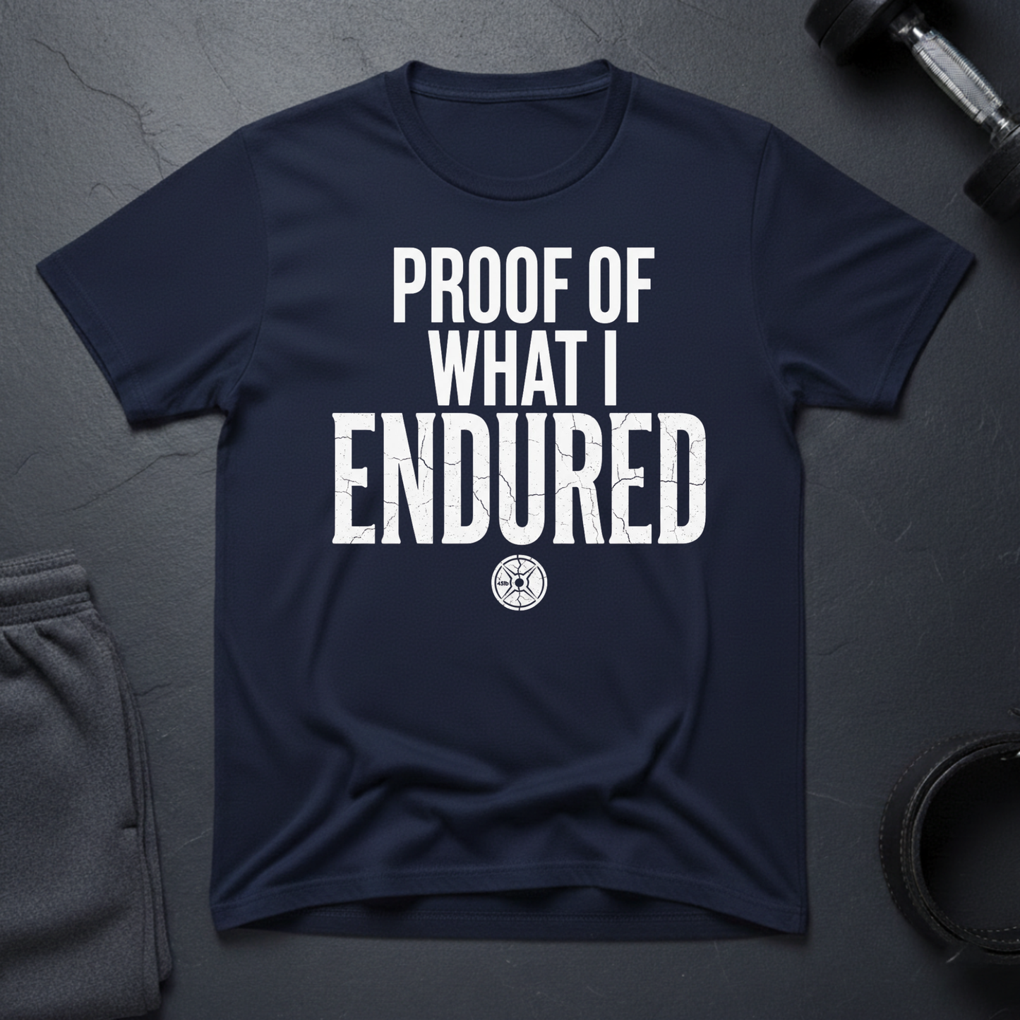 Proof Of What I Endured T-Shirt