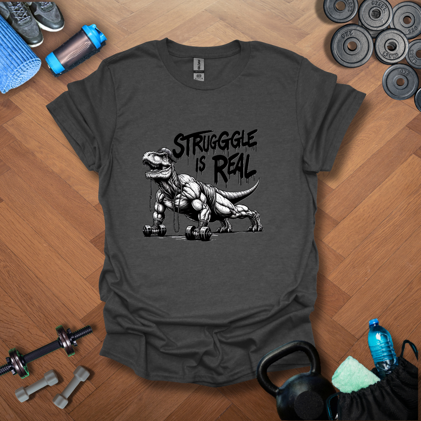 Struggle Is Real T-Shirt