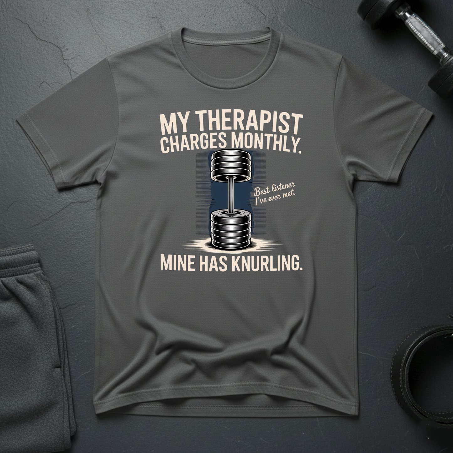 My Therapist Charges Monthly T-Shirt