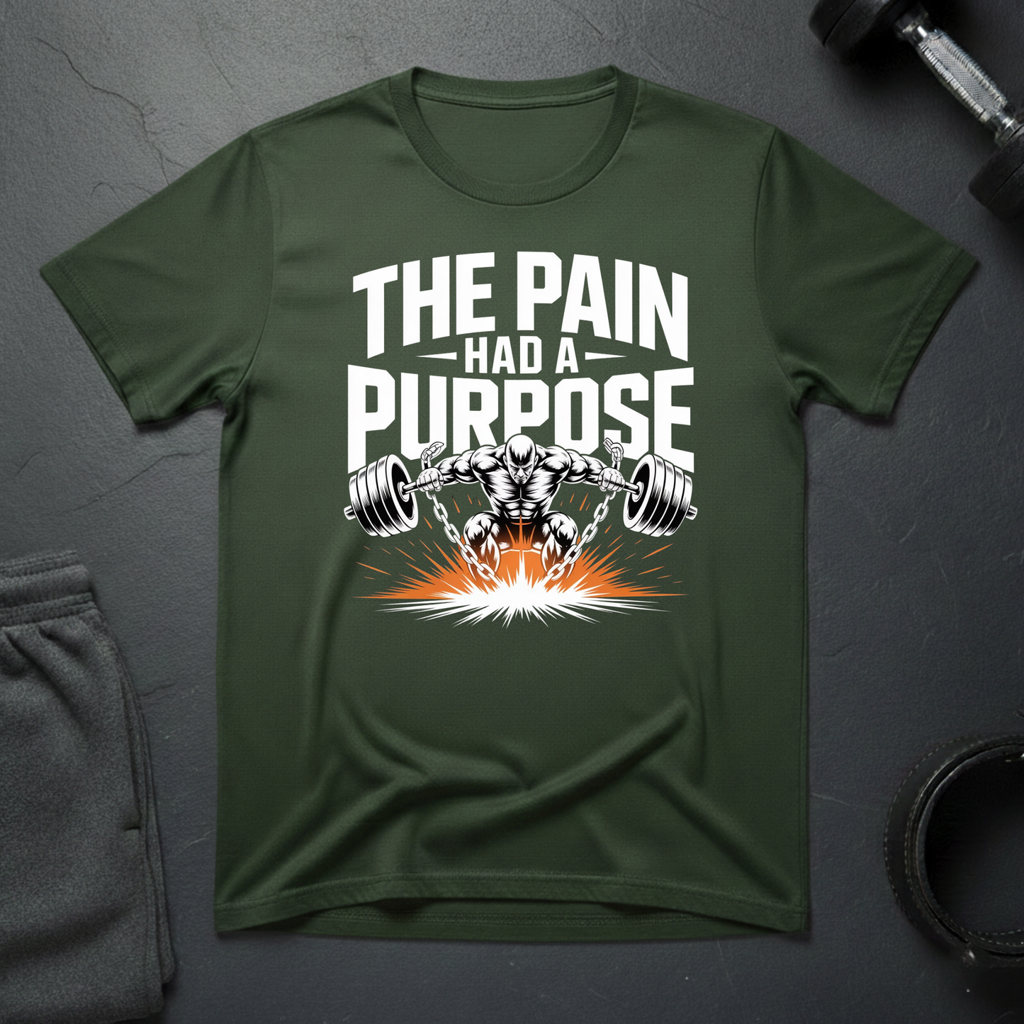 The Pain Had A Purpose T-Shirt