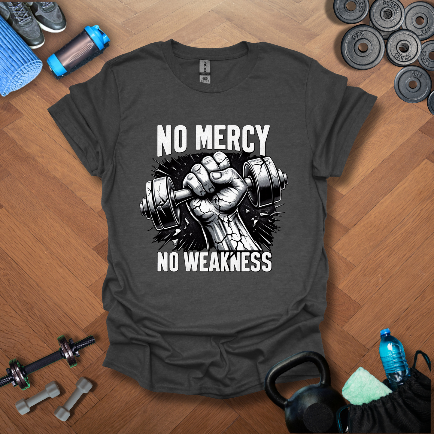 No Mercy No Weakness T-Shirt