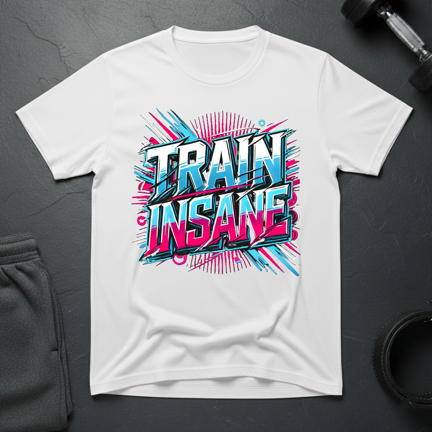 Train Insane T-Shirt
