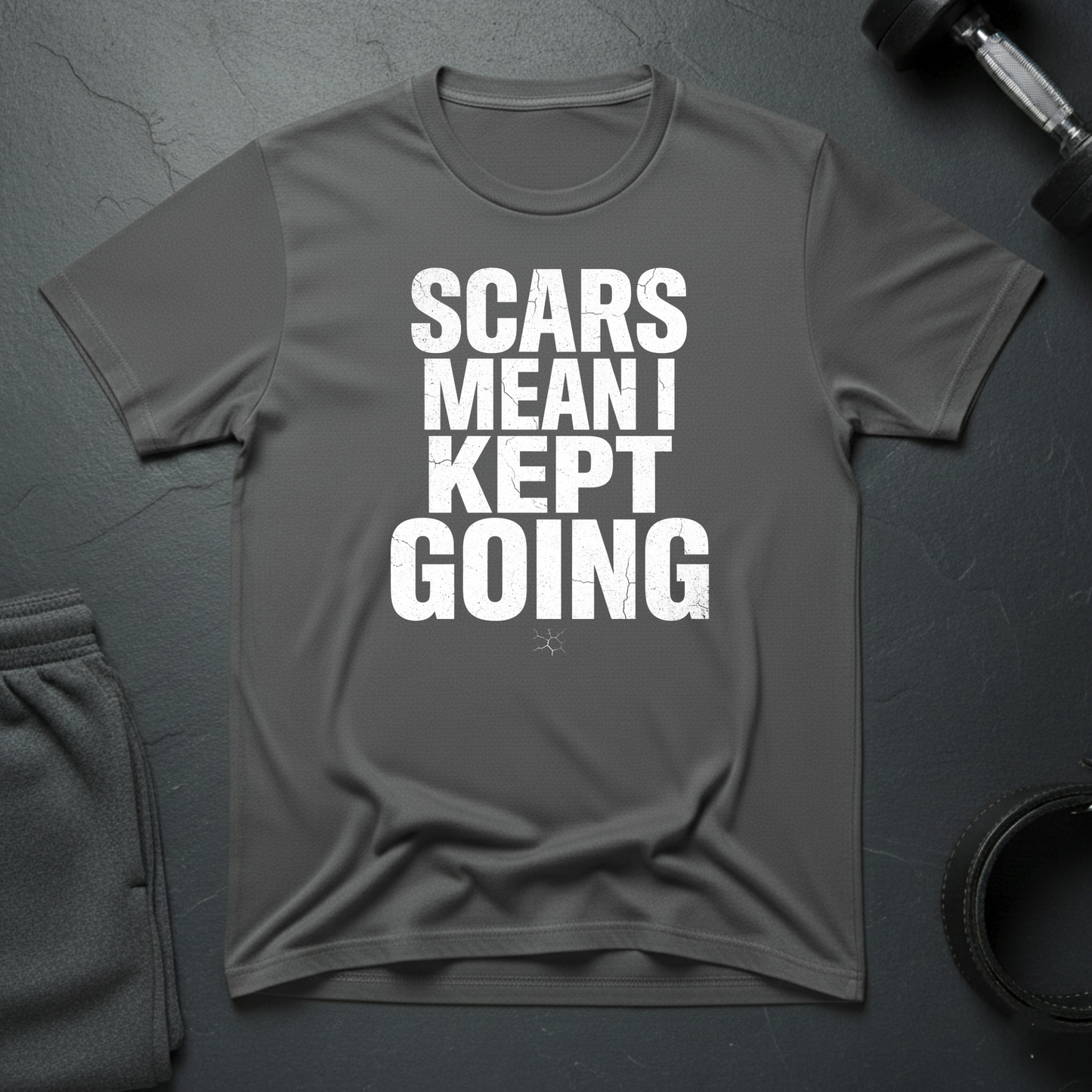 Scars Mean I Kept Going T-Shirt