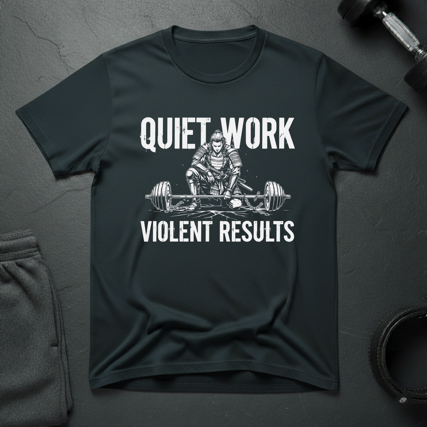 Quiet Work Violent Results T-Shirt