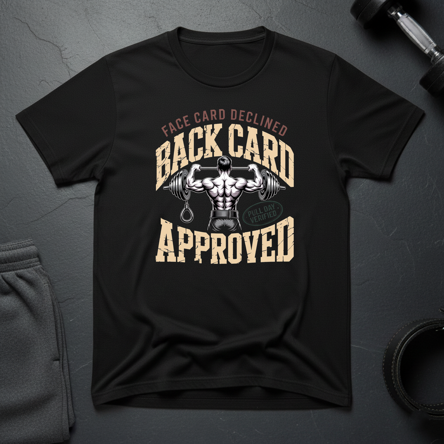 Face Card Declined Back Card Approved T-Shirt