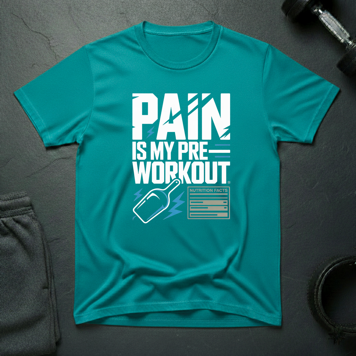 Pain Is My Pre-Workout T-Shirt