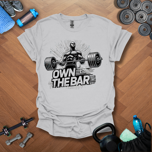 Own The Bar T-Shirt