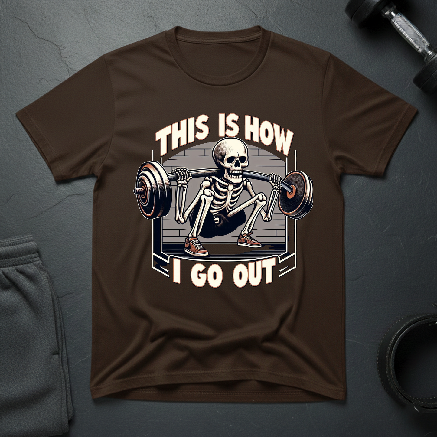 This Is How I Go Out T-Shirt