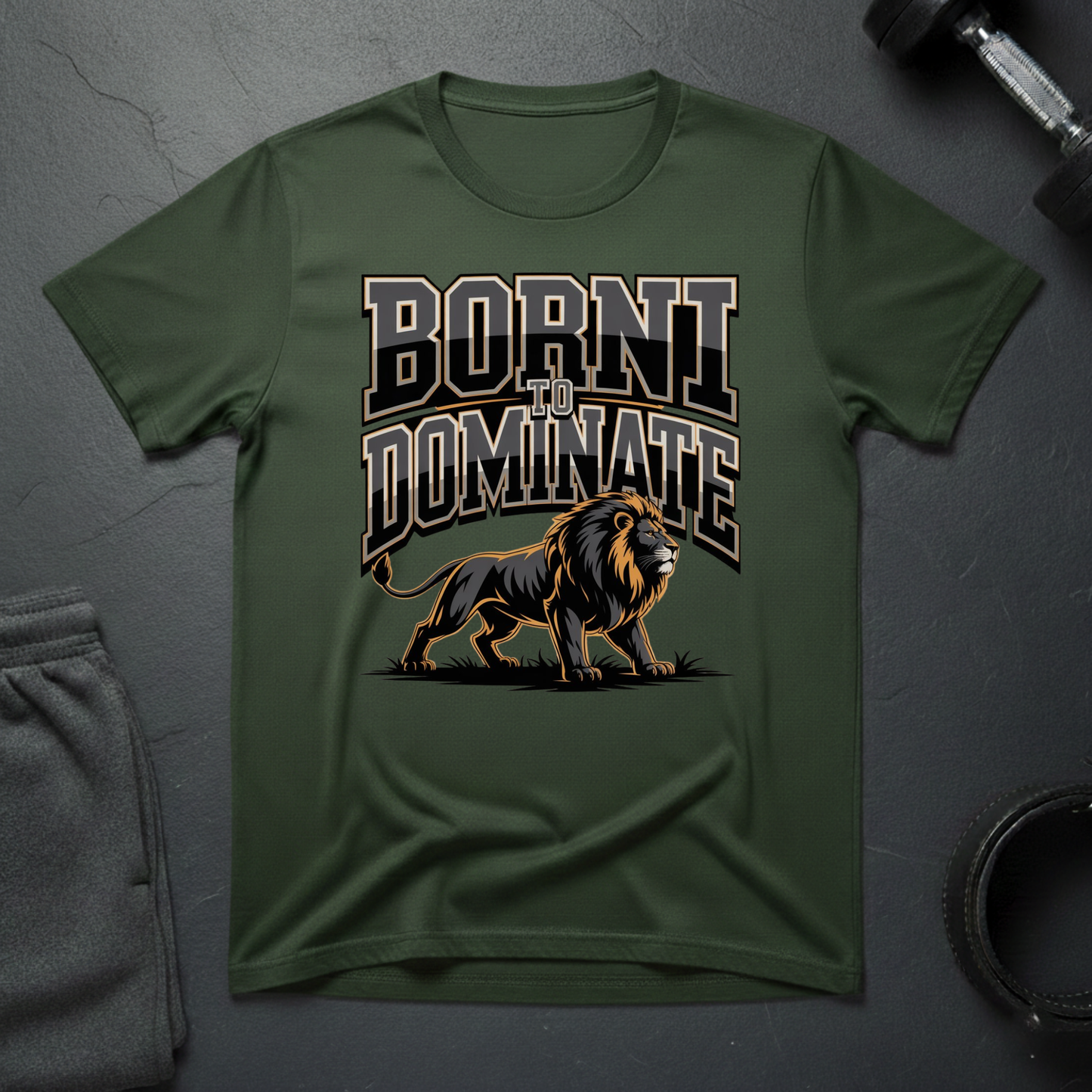 Born To Dominate T-Shirt