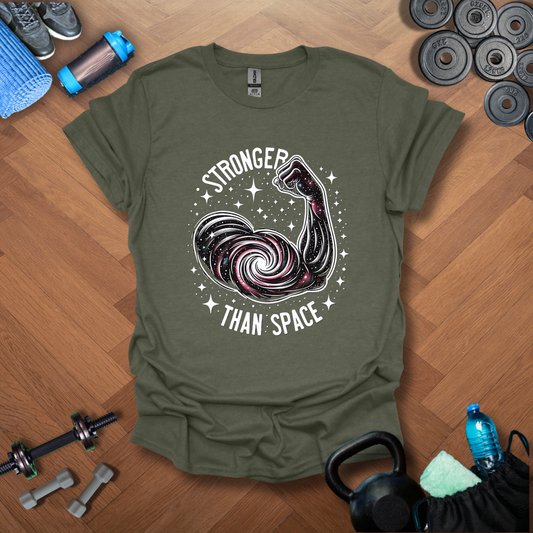 Stronger Than Space T-shirt