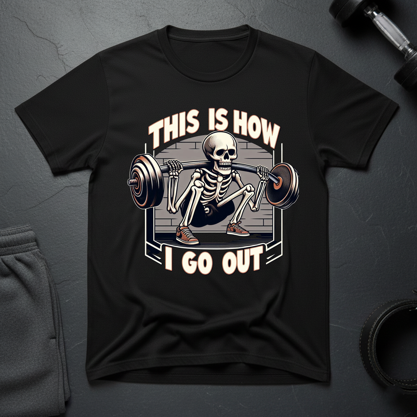 This Is How I Go Out T-Shirt