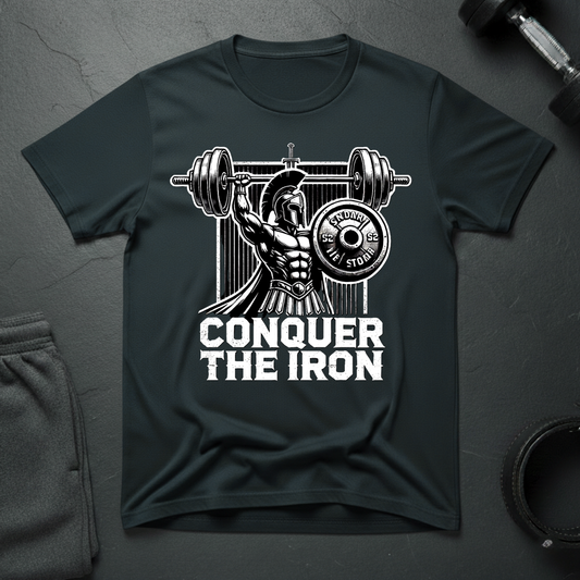Conquer The Iron T-Shirt