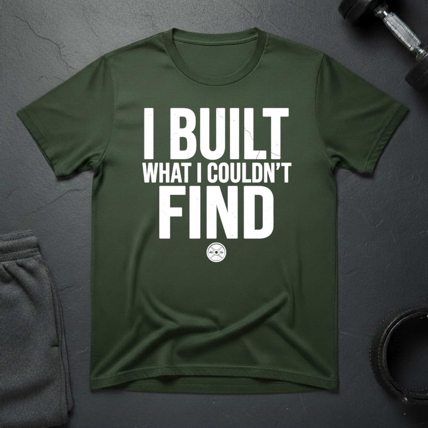 I Built What I Couldn't Find T-Shirt