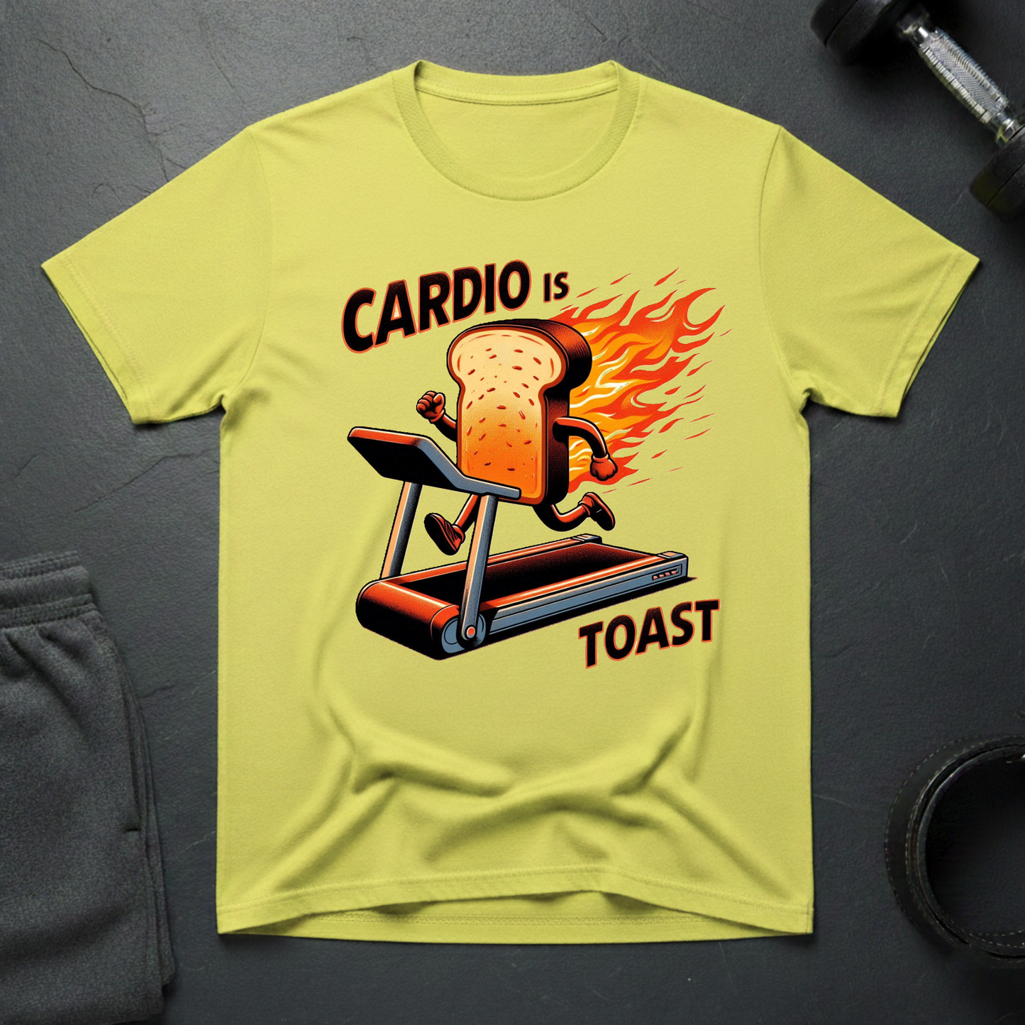 Cardio Is Toast T-Shirt